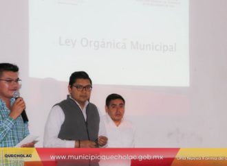 El Ayuntamiento de Quecholac que preside José Alejandro Martínez Fuentes recibió una capacitación en materia de la Ley Orgánica Municipal.